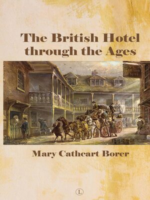 cover image of The British Hotel Through the Ages